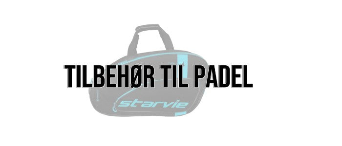 Tilbehør til padel